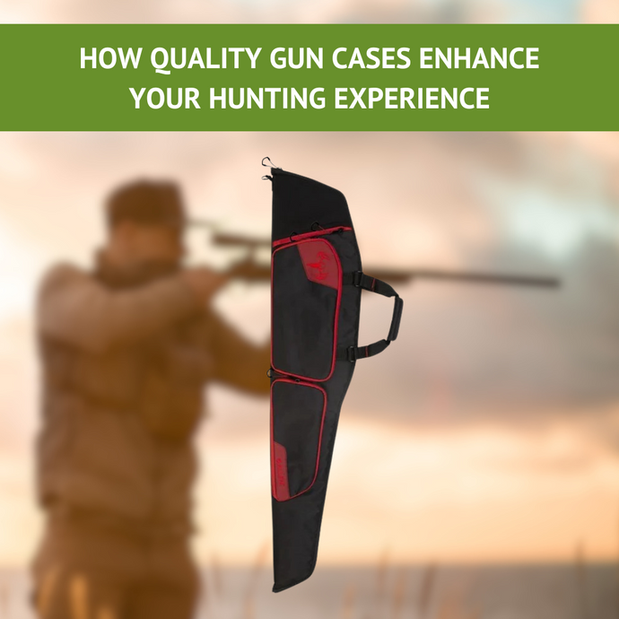 How Quality Gun Cases Enhance Your Hunting Experience