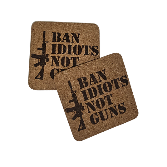 Etch Works Funny Cork Coasters - Ban Idiots Not Guns | FWGC